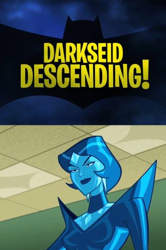 Darkseid Descending!