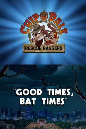 Good Times, Bat Times