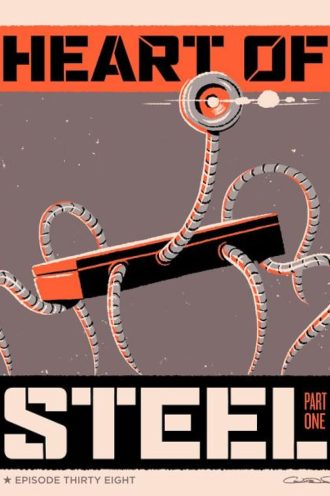 Heart of Steel: Part 1