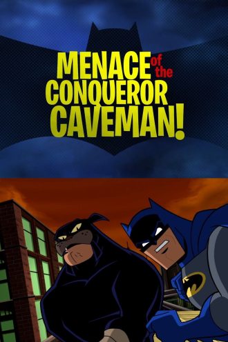 Menace of the Conqueror Caveman!