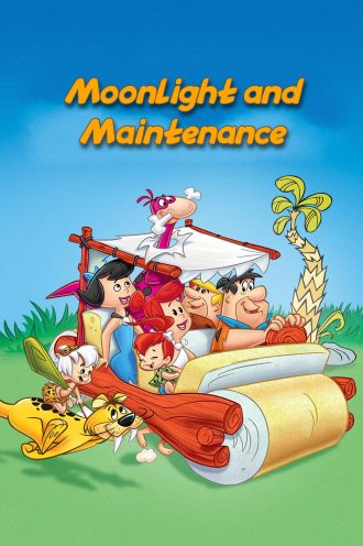 Moonlight and Maintenance