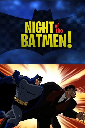 Night of the Batmen!
