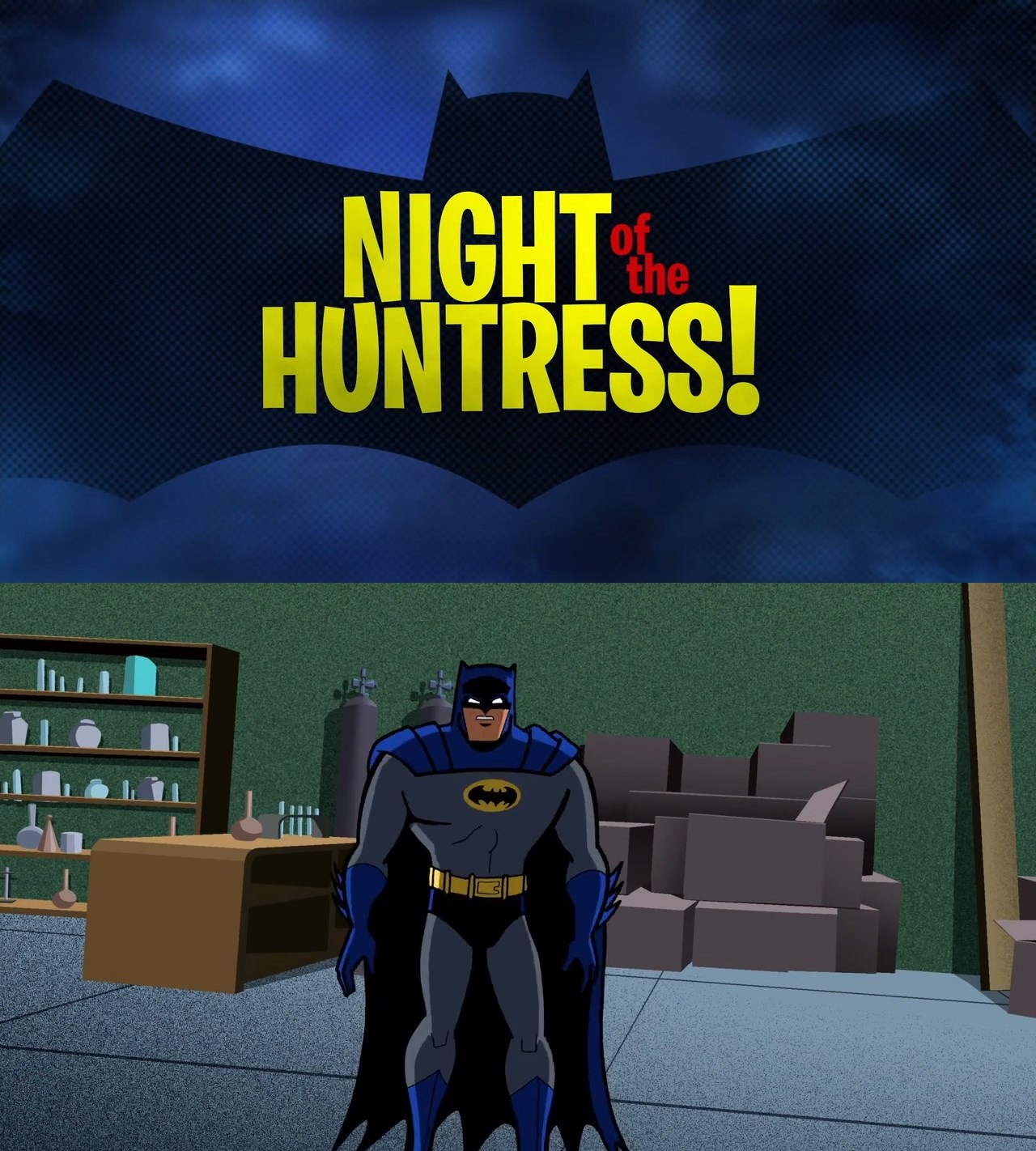 Batman: The Brave and the Bold - Night of the Huntress!