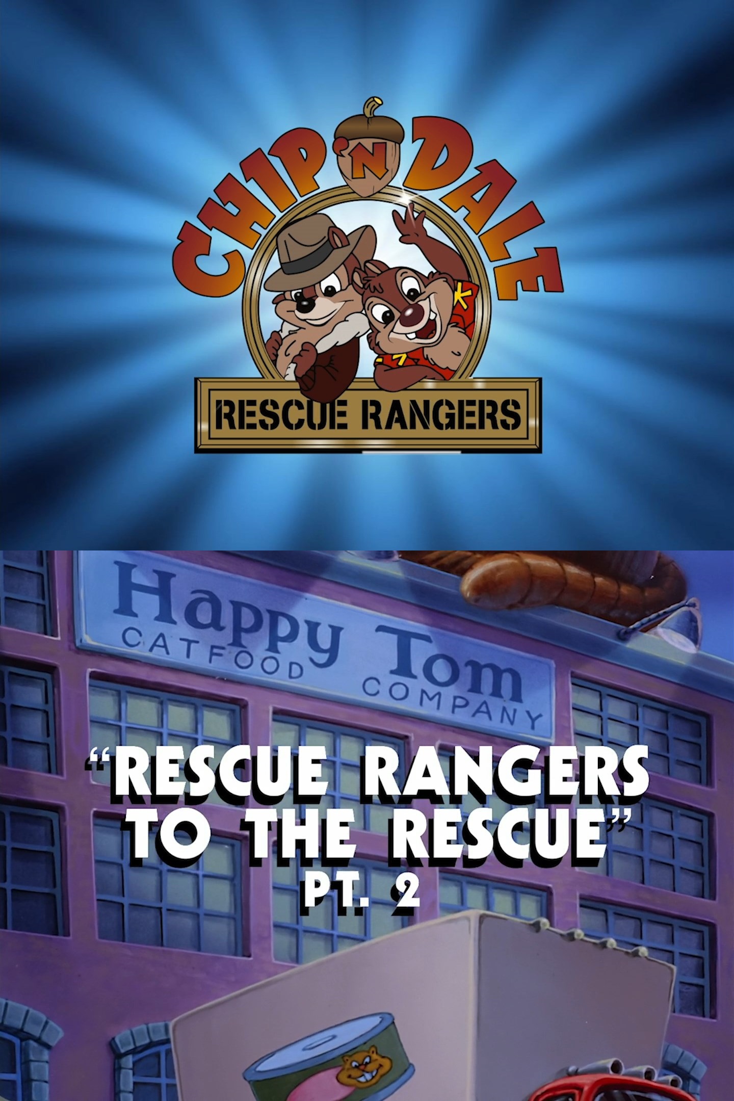 Chip ‘n Dale Rescue Rangers - Rescue Rangers to the Rescue Part 2