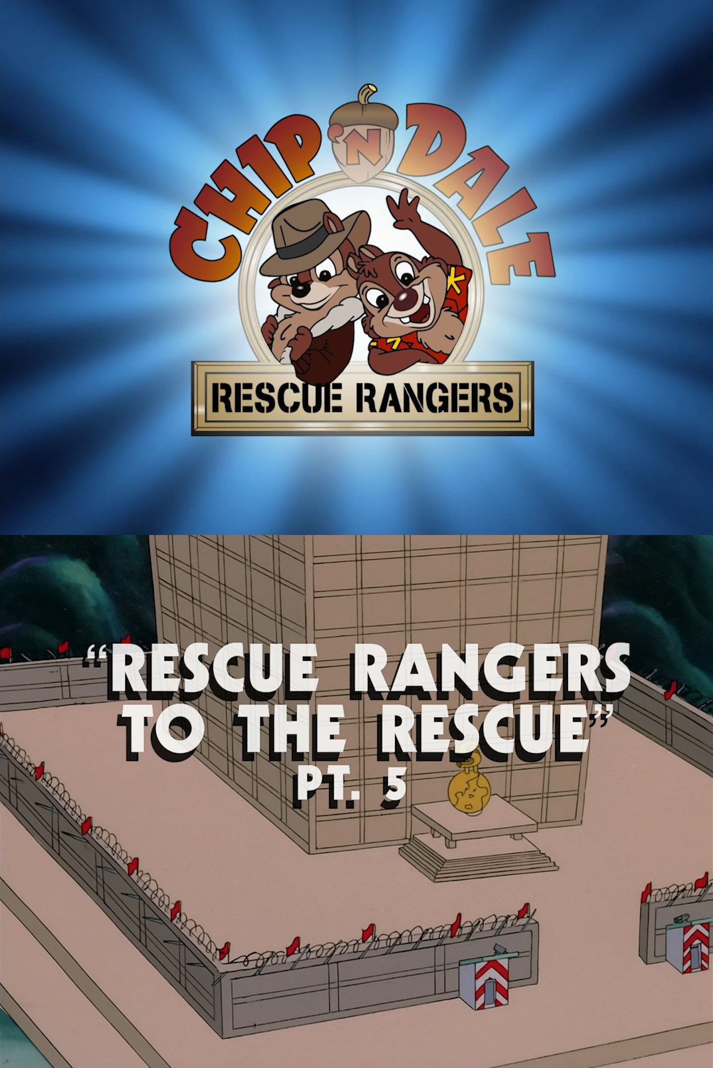 Chip ‘n Dale Rescue Rangers - Rescue Rangers to the Rescue Part 5