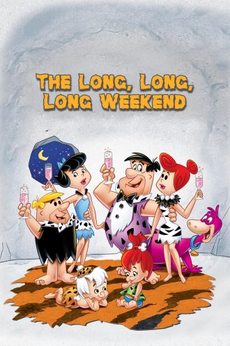 The Long, Long, Long Weekend