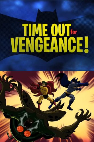 Time Out for Vengeance!